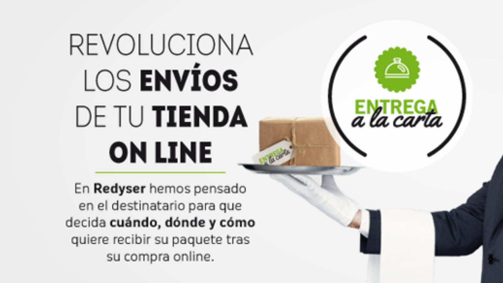 La flexibilidad que pide tu cliente.